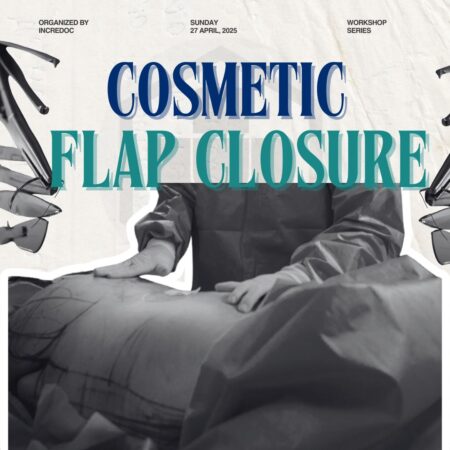 Cosmetic Surgery: Flap Closures