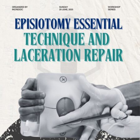 Episiotomy Essential Technique and Laceration Repair